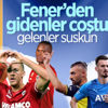 Fenerbahçe'de gelen gideni aratıyor Fenerbahçe'de gelen gideni aratıyor