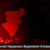 Denizli Devlet Hastanesi Başhekimi Erkaleli ye saldırı