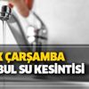 İstanbul su kesintisi: 8 Ocak Büyükçekmece'de sular ne zaman, saat kaçta gelecek? İstanbul su kesintisi: 8 Ocak Büyükçekmece'de sular ne zaman, saat kaçta gelecek?