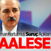 Numan Kurtulmuş Suruç Açıklaması Numan Kurtulmuş Suruç Açıklaması