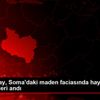 Galatasaray, Soma daki maden faciasında hayatını kaybedenleri ... Galatasaray, Soma daki maden faciasında hayatını kaybedenleri ...