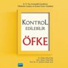 Çocuklar öfkelerini kontrol edebilir! Çocuklar öfkelerini kontrol edebilir!