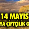 14 Mayıs Dünya Çiftçiler Günü! Çiftçiler günü mesajları…