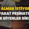 Konut almak artık daha kolay! Peşinat vermeden ev nasıl alınır? Peşinatsız konut kredisi veren bankalar