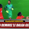 Volkan Demirel'le dalga geçtiler! Volkan Demirel'le dalga geçtiler!
