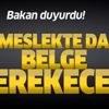 Bakan Zehra Zümrüt Selçuk duyurdu! 26 meslekte belge gerekecek... Bakan Zehra Zümrüt Selçuk duyurdu! 26 meslekte belge gerekecek...