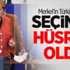 Merkel'in Türkiye nefreti seçimde hüsran oldu