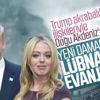 Trump, kızını Evanjeliklere gelin veriyor