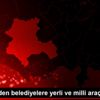 Kademe den belediyelere yerli ve milli araç