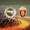 Fenerbahçe - Vardar maçı hangi kanalda