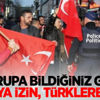 Avrupa bildiğiniz gibi: PKK’ya izin, Türklere yok! Avrupa bildiğiniz gibi: PKK’ya izin, Türklere yok!