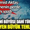 ﻿Ekonomist Alaattin Aktaş büyümenin perde arkasını yazdı