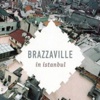 Brazzaville Hayal Kahvesi’nde