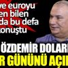 ﻿Remzi Özdemir doların kader gününü açıkladı