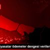 Yurt içi piyasalar ödemeler dengesi verilerini bekliyor