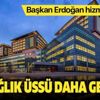 Türkiye'ye bir sağlık üssü daha geliyor! Göztepe Şehir Hastanesi hizmete başlıyor