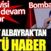 Berat Albayrak’tan kötü haber Berat Albayrak’tan kötü haber