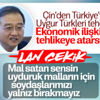 Çin'den Türkiye'ye ekonomik tehdit