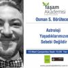 Yaşam Akademisi Mart programını açıkladı Yaşam Akademisi Mart programını açıkladı