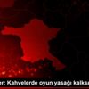 Kahveciler: Kahvelerde oyun yasağı kalksın Kahveciler: Kahvelerde oyun yasağı kalksın