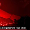 İstanbul da trafiğe Korona virüs etkisi İstanbul da trafiğe Korona virüs etkisi