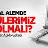 Sanal Alemde Ölçülerimiz Ne Olmalı?