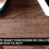 FUTBOL VE SANAT DÜNYASININ İKİ ÜNLÜ İSMİ EVİNİN KAPILARINI ...