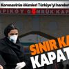 Son dakika: Türkiye Koronavirüs nedeniyle İran sınırını kapattı!
