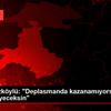 Osman Özköylü: "Deplasmanda kazanamıyorsan, kaybetmeyeceksin"