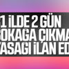 31 şehirde sokağa çıkma yasağı 31 şehirde sokağa çıkma yasağı