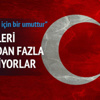 Türkiye bizim için bir umuttur