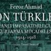 Jön Türkler’in maceralı yolculuğu Jön Türkler’in maceralı yolculuğu