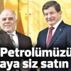 Irak Başbakan'ından teklif: Petrolümüzü dünyaya siz satın Irak Başbakan'ından teklif: Petrolümüzü dünyaya siz satın