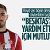 Tyler Boyd: Beşiktaş için de çok önemli bir maçtı Tyler Boyd: Beşiktaş için de çok önemli bir maçtı