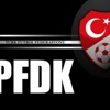 PFDK'dan Beşiktaş'a şok! 4 kulübe...