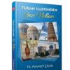Turan illerinin renklerine seyahat Turan illerinin renklerine seyahat