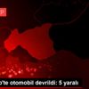 Gaziantep te otomobil devrildi: 5 yaralı Gaziantep te otomobil devrildi: 5 yaralı