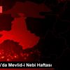 Bandırma da Mevlid-i Nebi Haftası Bandırma da Mevlid-i Nebi Haftası