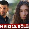 Sefirin Kızı 16. bölüm full tek parça izle (Seferin Kızı son bölüm izle ) Sefirin Kızı 16. bölüm full tek parça izle (Seferin Kızı son bölüm izle )