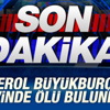 Erol Büyükburç evinde ölü bulundu