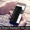 Beşiktaş ta Medipol Başakşehir maçı hazırlıkları