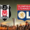 Beşiktaş-Lyon (CANLI) Beşiktaş-Lyon (CANLI)