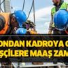 Taşerondan kadroya geçen 4/D işçilere maaş zammı!