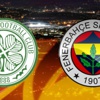 Fenerbahçe Celtic maçı Şifresiz kanallar skor ( FB --CELTC saat kaçta) UEFA Fenerbahçe Celtic maçı Şifresiz kanallar skor ( FB --CELTC saat kaçta) UEFA