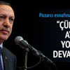 Erdoğan'dan önemli açıklamalar