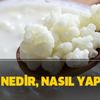 Kefir nedir? Kefir nasıl yapılıyor? Faydaları saymakla bitmiyor! Kefir nedir? Kefir nasıl yapılıyor? Faydaları saymakla bitmiyor!