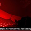 Sabiha Gökçen Havalimanı nda kar hazırlığı Sabiha Gökçen Havalimanı nda kar hazırlığı