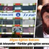 Afgan Eğitim Bakanı: Okul açmak isteyenler “Türkler gibi eğitim vereceğiz” diyor Afgan Eğitim Bakanı: Okul açmak isteyenler “Türkler gibi eğitim vereceğiz” diyor