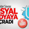 İktidar Savaşı Sosyal Medyaya Sıçradı İktidar Savaşı Sosyal Medyaya Sıçradı