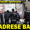 Ankara'da uyuşturucu operasyonu! 241 kişi için 145 adrese baskın Ankara'da uyuşturucu operasyonu! 241 kişi için 145 adrese baskın